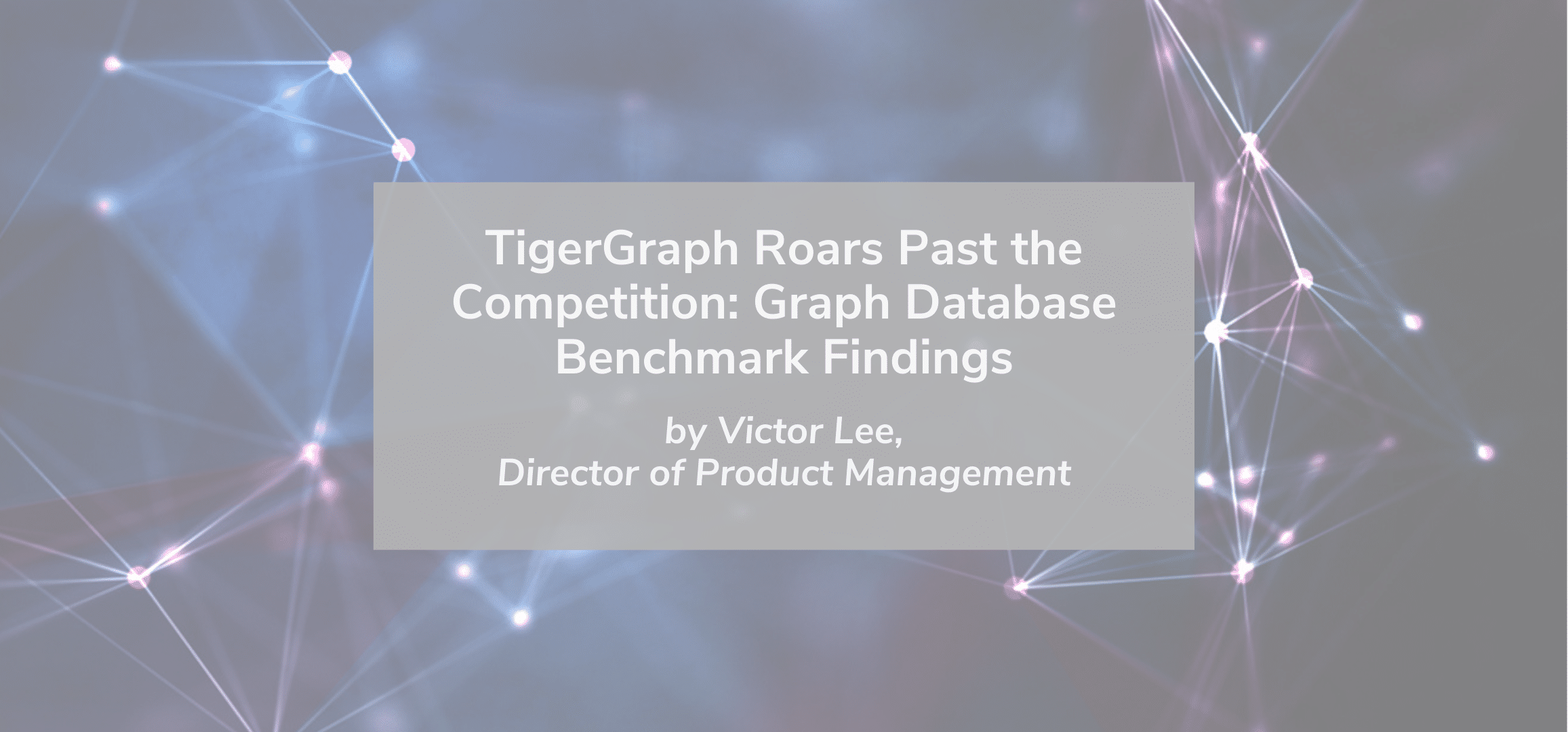 Read more about the article TigerGraph Roars Past The Competition: Graph Database Benchmark Findings