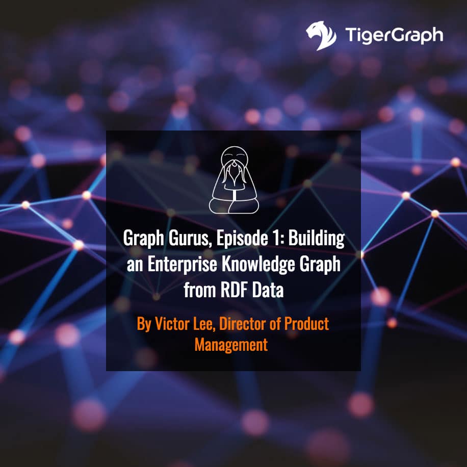 Read more about the article Graph Gurus, Episode 1: Building an Enterprise Knowledge Graph from RDF Data