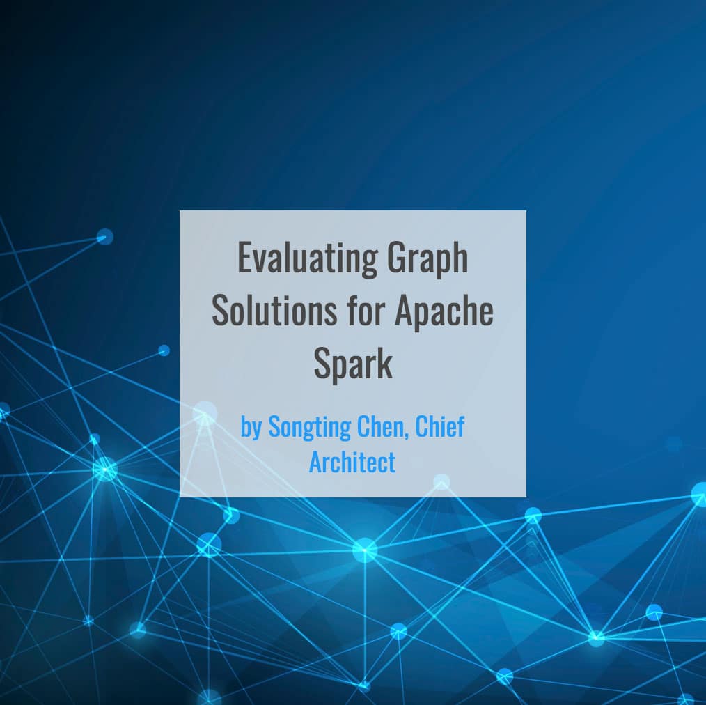 Read more about the article Evaluating Graph Solutions for Apache Spark