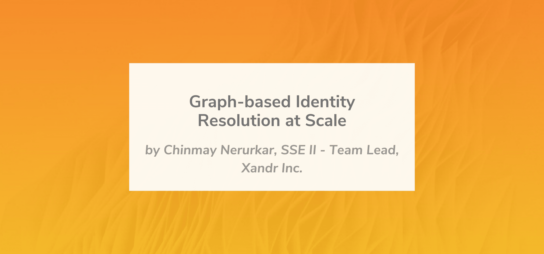 Read more about the article Graph-based Identity Resolution at Scale