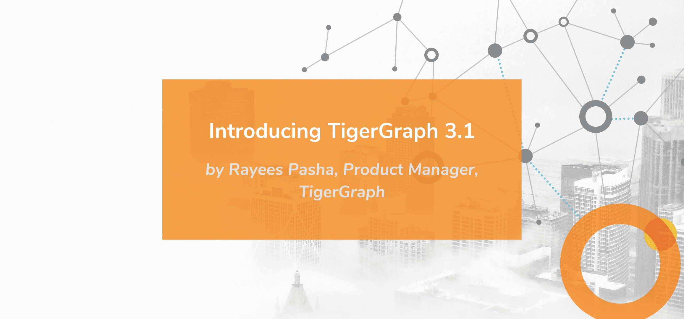 Read more about the article Introducing TigerGraph 3.1