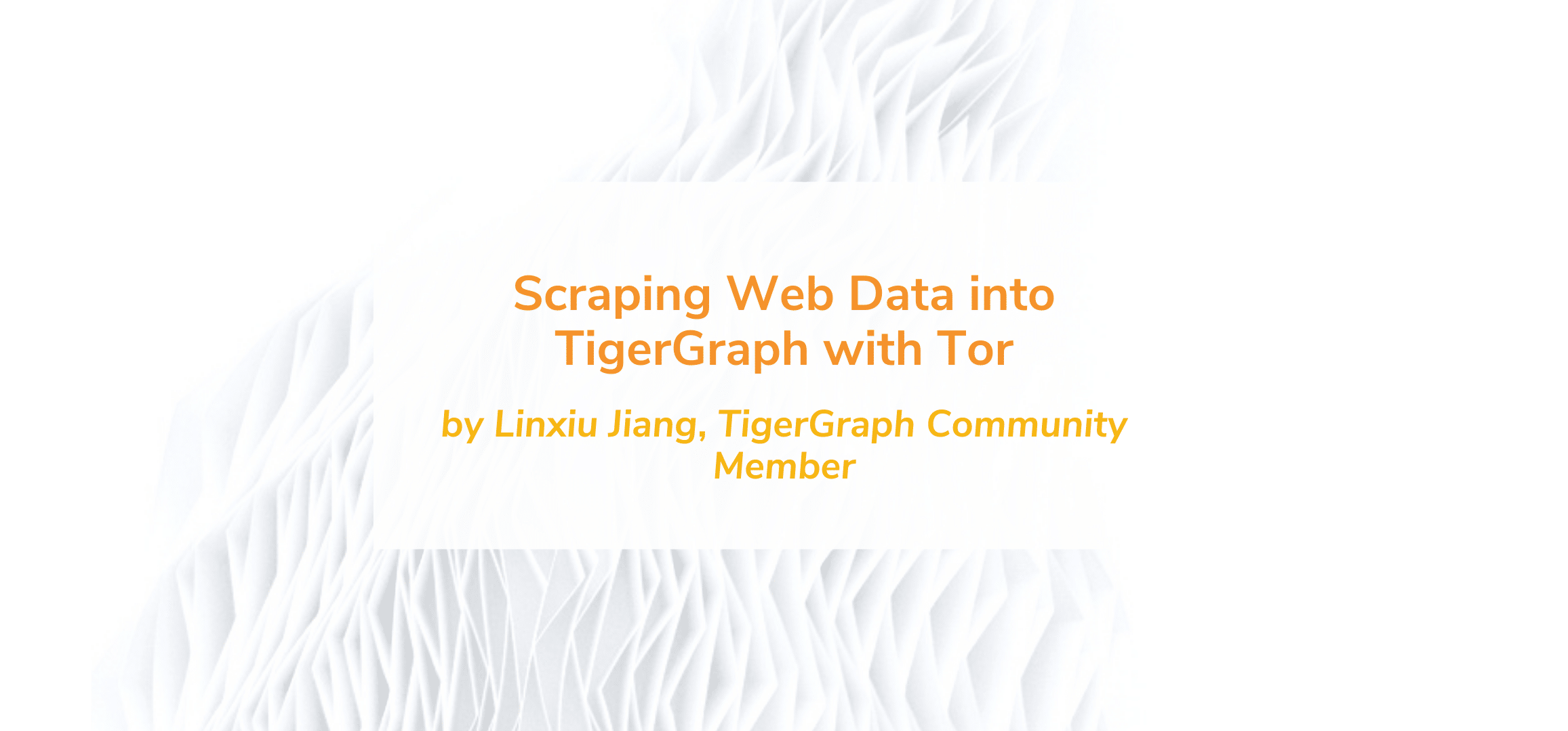 Scraping Web Data into TigerGraph with Tor