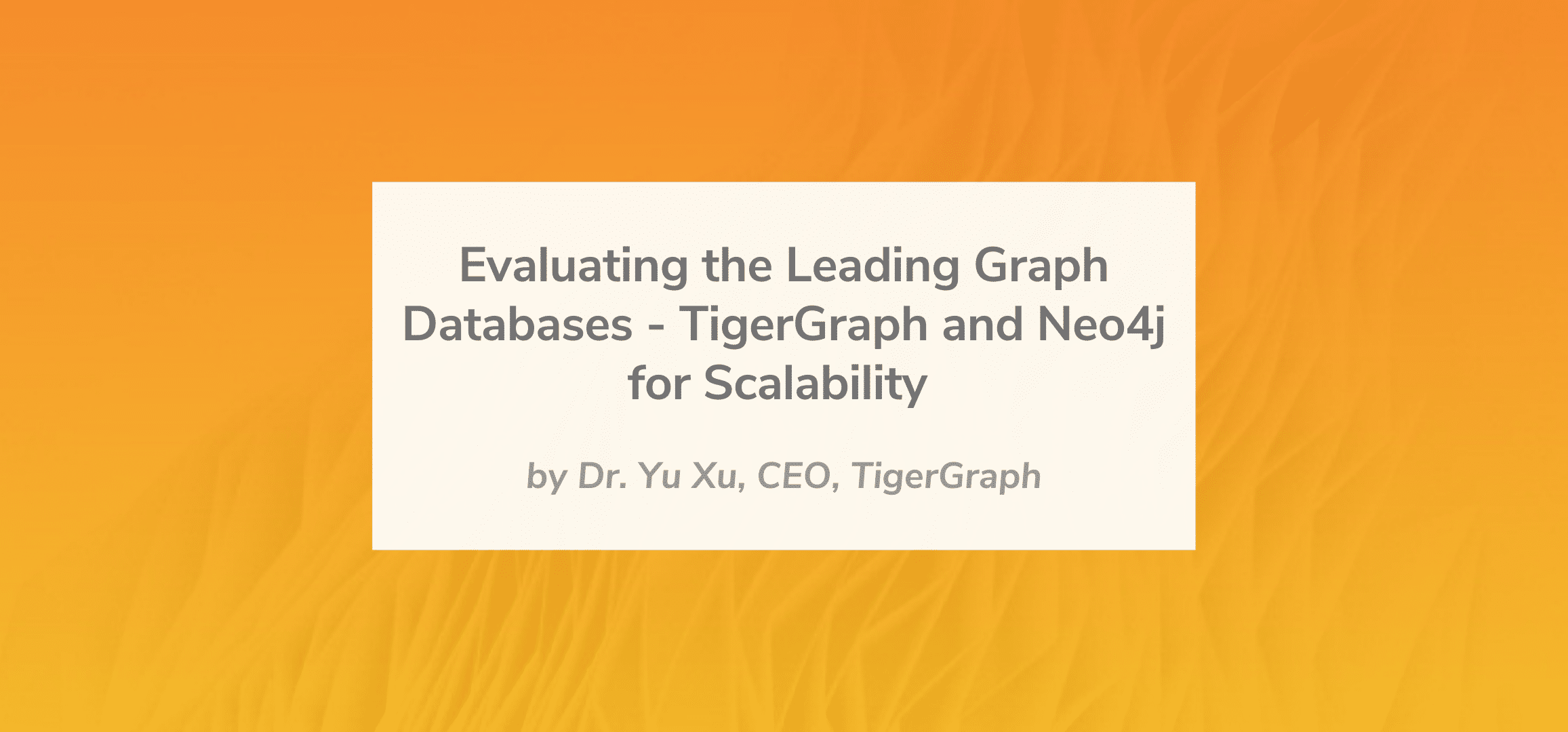 Read more about the article Evaluating the Leading Graph Databases – TigerGraph and Neo4j for Scalability