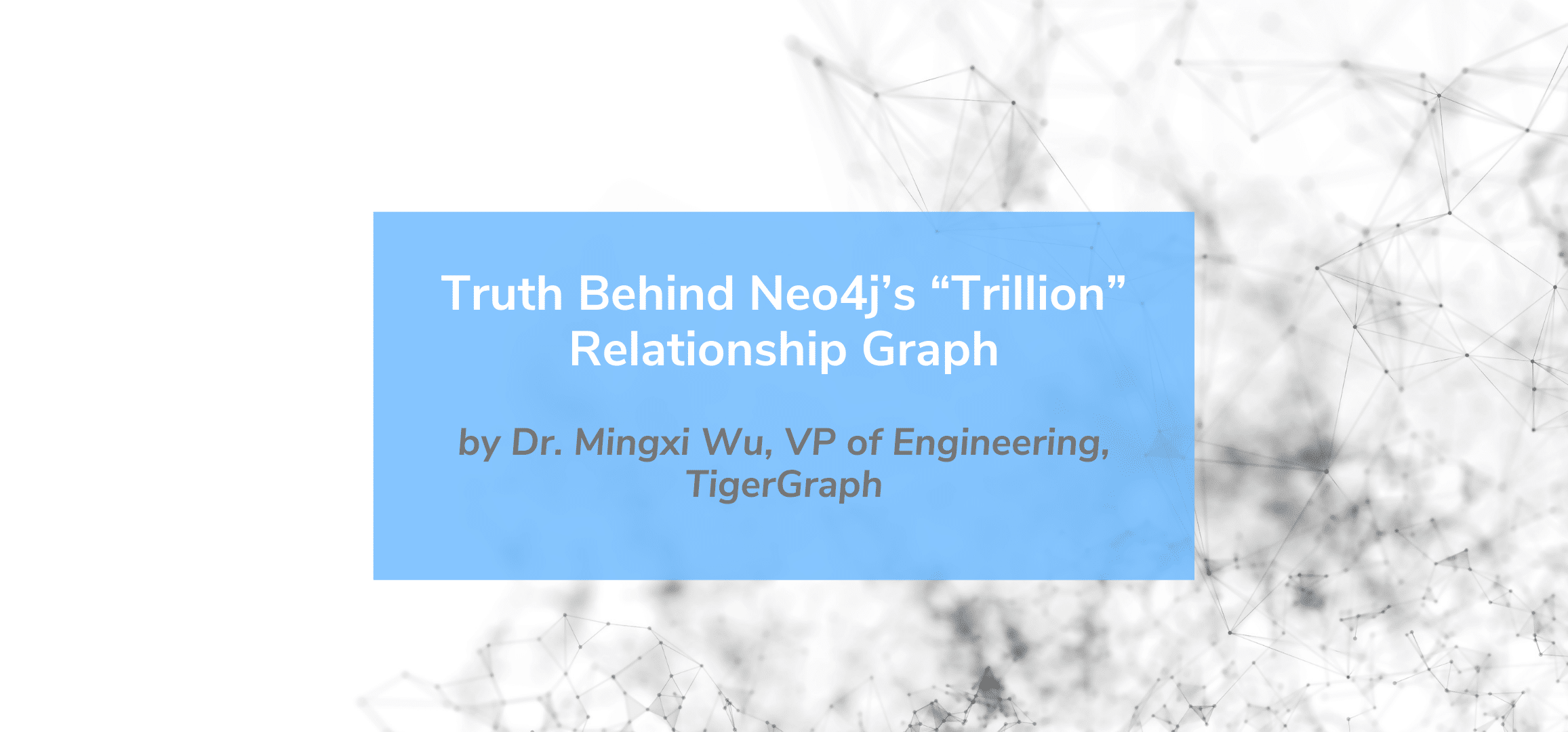 Read more about the article Truth Behind Neo4j’s “Trillion” Relationship Graph