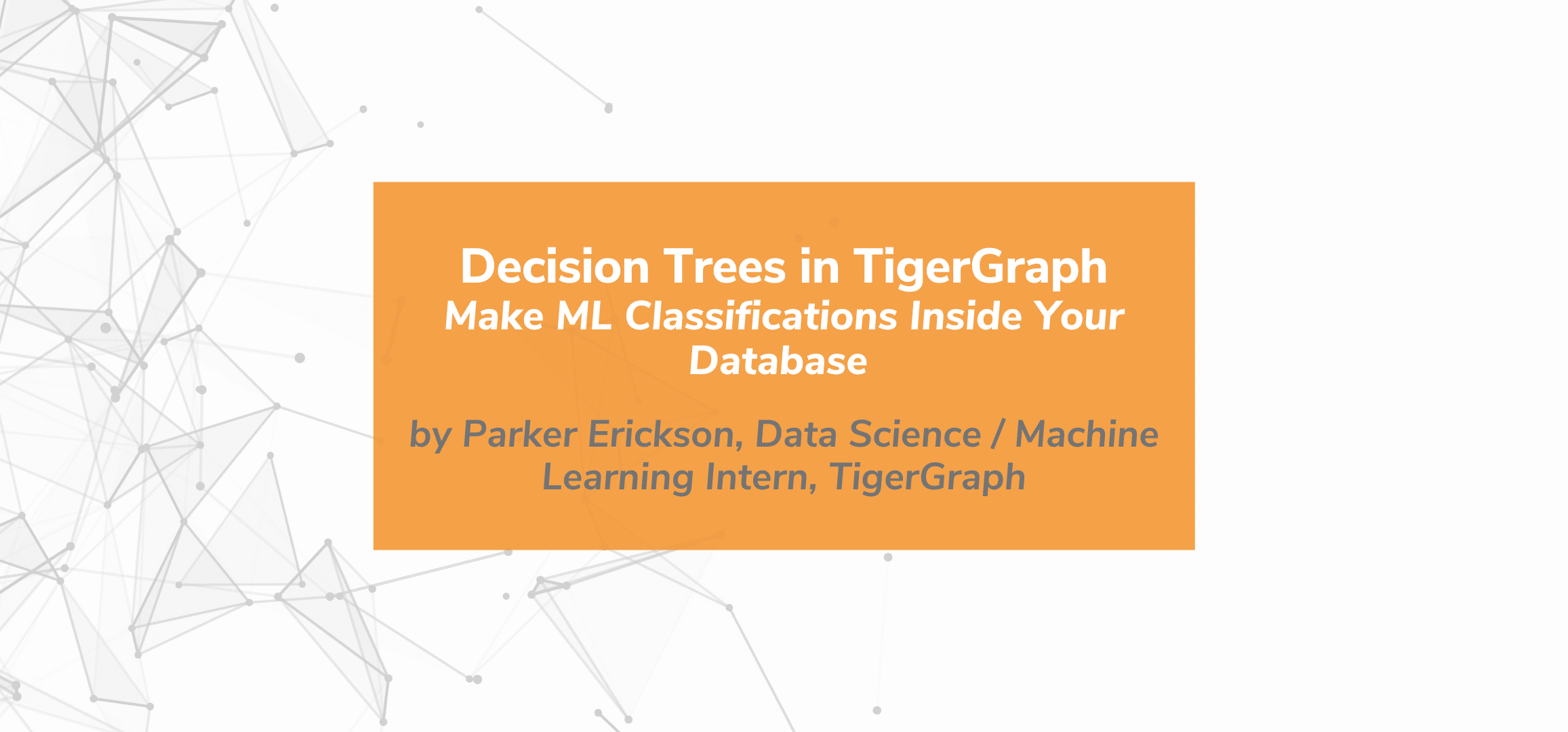 Decision Trees in TigerGraph
