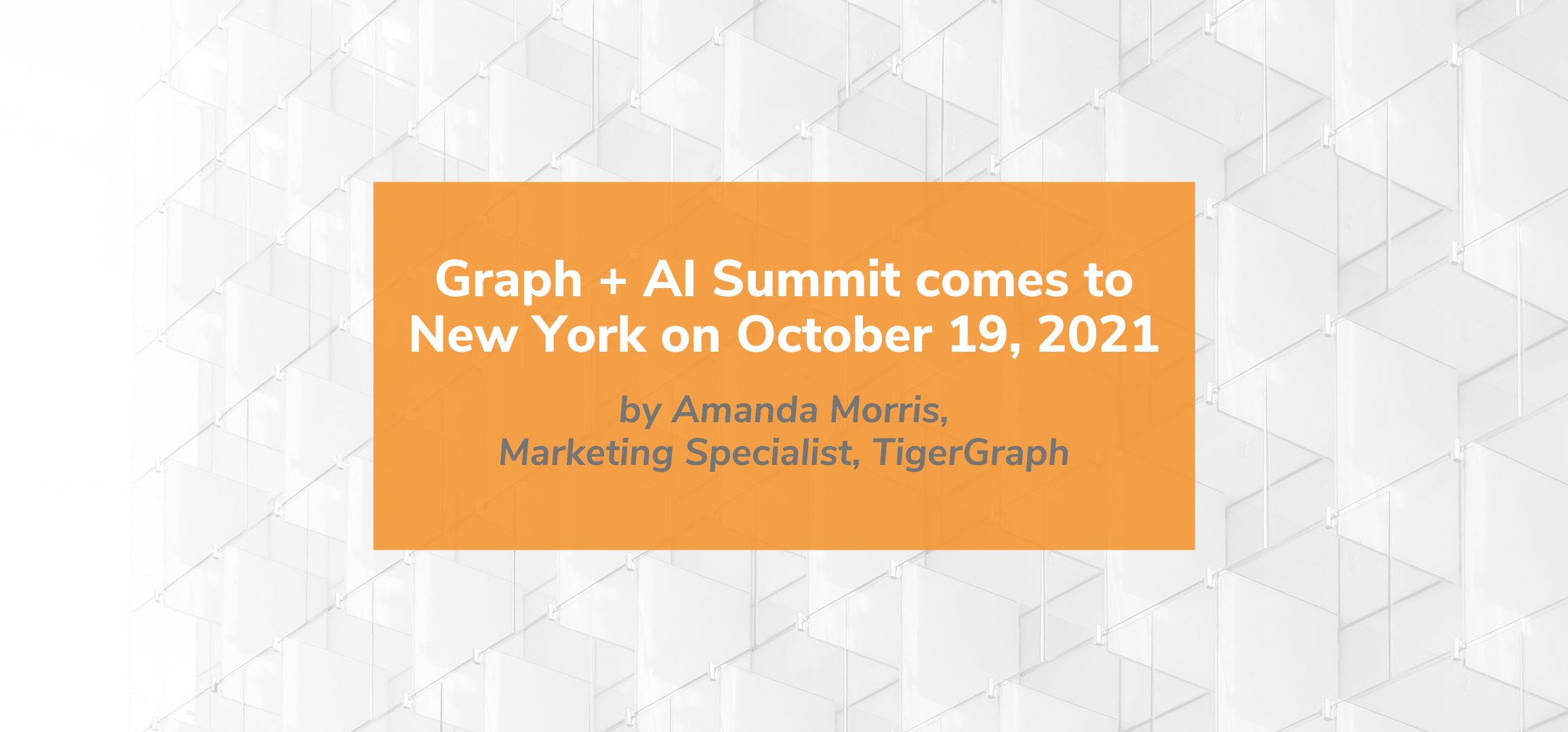 Read more about the article Graph + AI Summit comes to New York on October 19, 2021