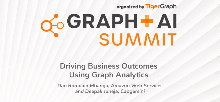 Read more about the article Driving Business Outcomes Using Graph Analytics
