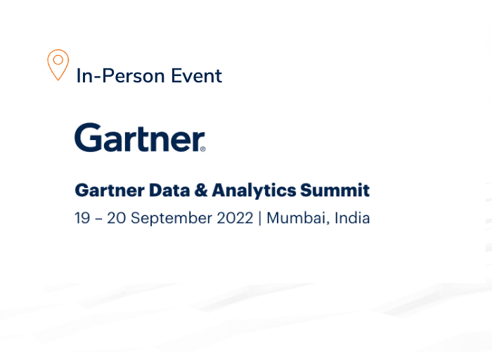 Read more about the article Gartner Data & Analytics Summit 2022 in Mumbai, India