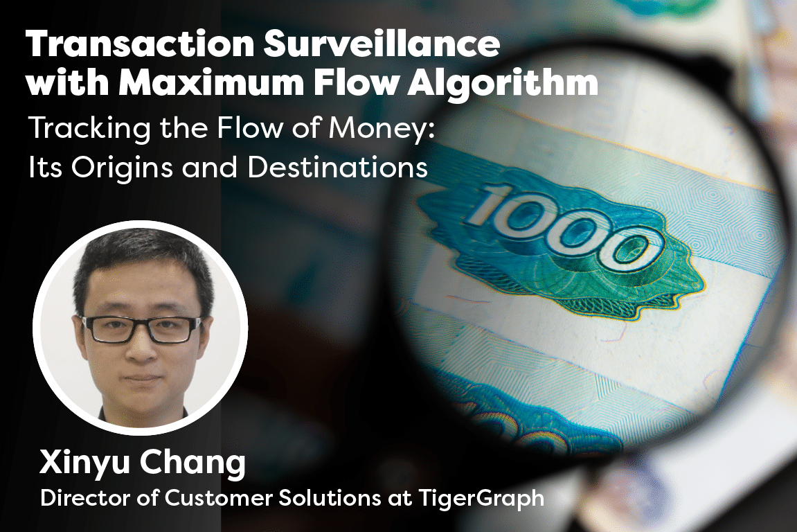 Transaction Surveillance with Maximum Flow Algorithm