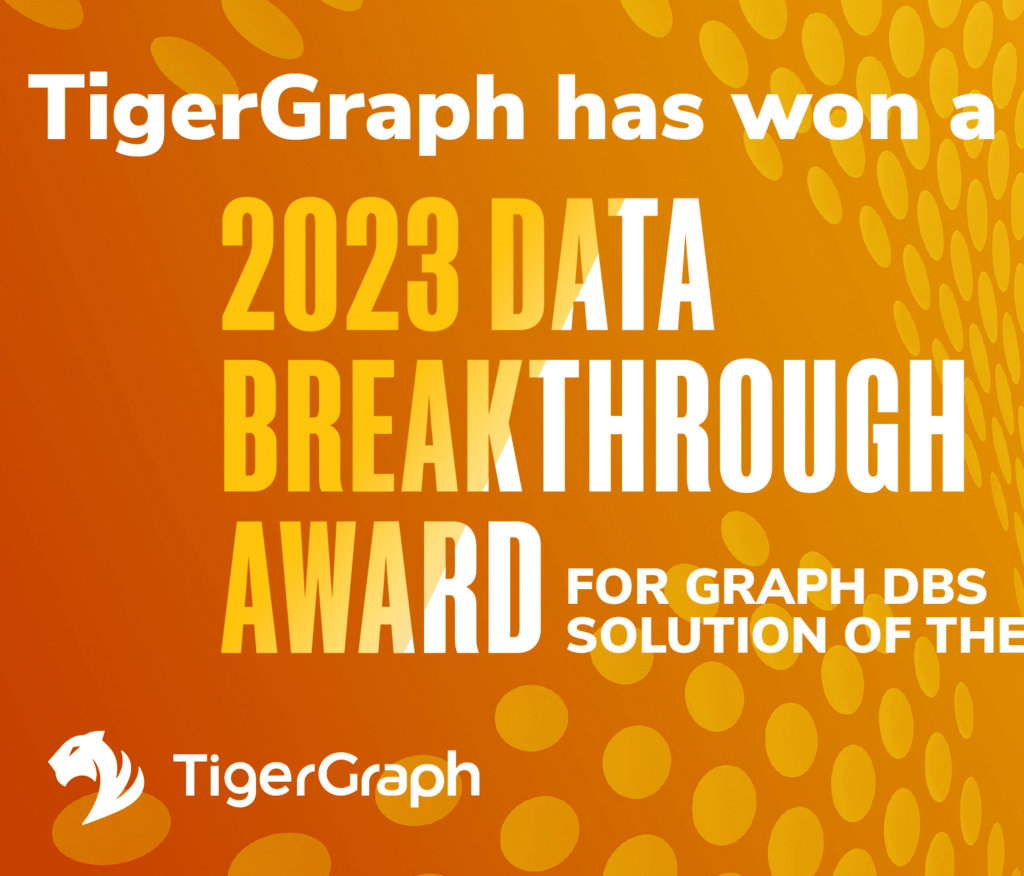 Orange background with the text: TigerGraph, a leader among Data Analytics Vendors, has won a 2023 Data Breakthrough Award for Graph DBS Solution of the Year. The TigerGraph logo, a stylized tiger head, is at the bottom left.