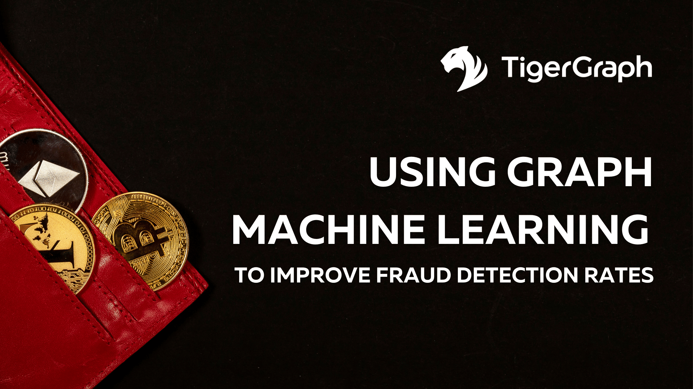 Using Graph Machine Learning to Improve Fraud Detection Rates