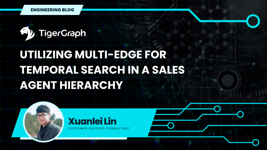 Utilizing multi-edge for temporal search in a sales agent hierarchy
