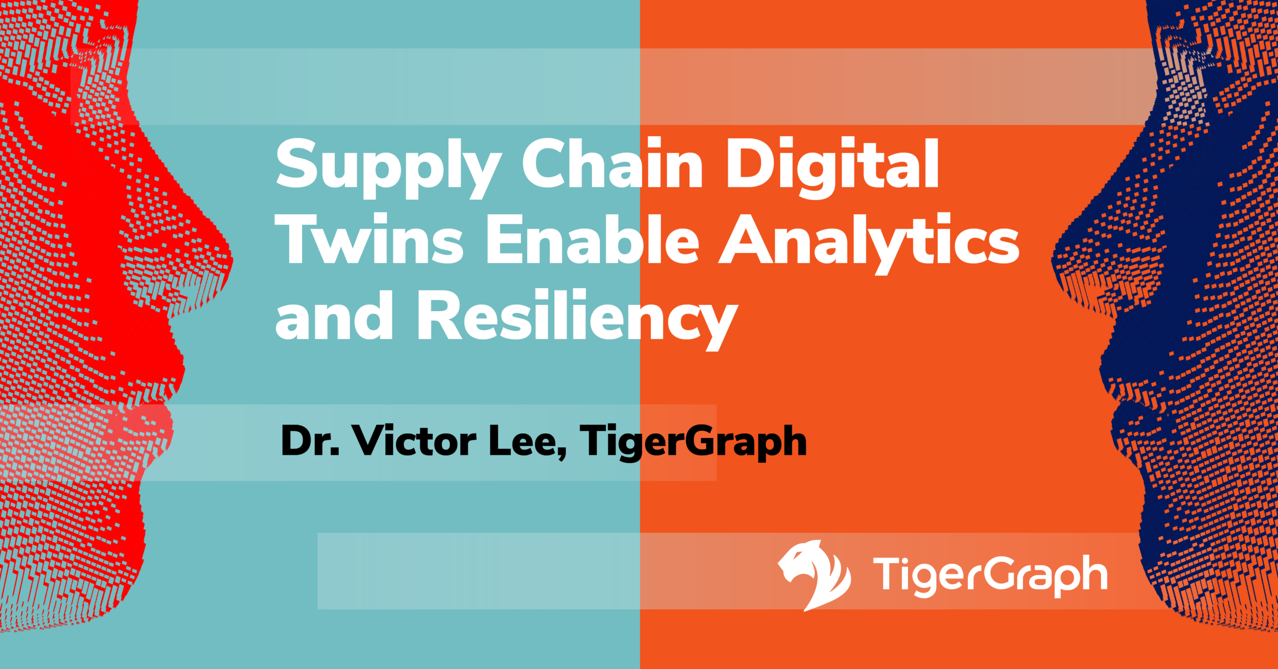 Supply Chain Digital Twins Enable Analytics and Resiliency