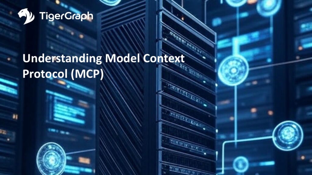 A close-up of a server rack surrounded by digital network graphics, with the TigerGraph logo and the text Understanding Model Context Protocol (MCP) displayed on the left.