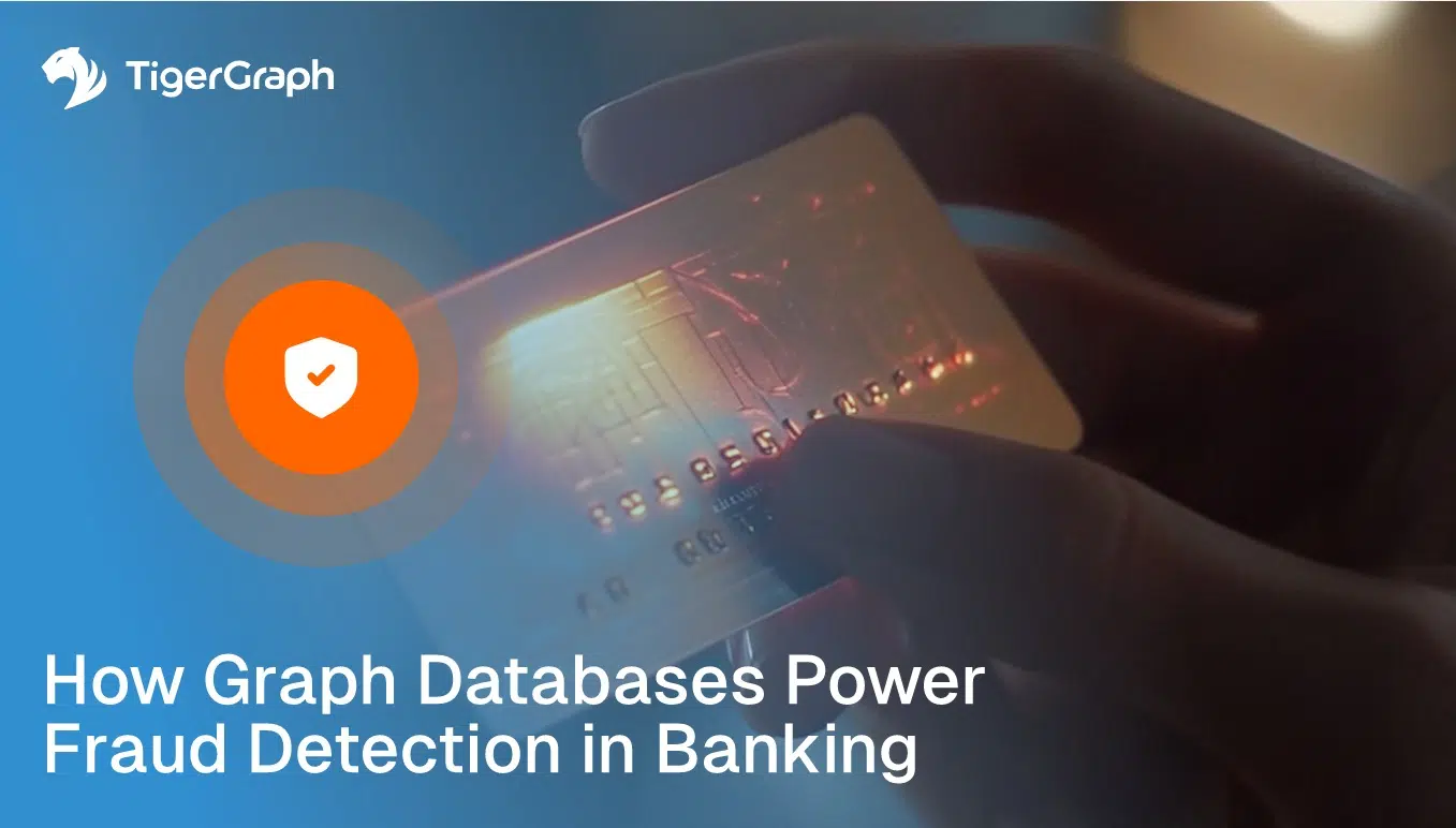 Close-up of a hand holding a credit card, with a security shield icon overlay. The text reads: How Graph Databases Power Fraud Detection in Banking. TigerGraph logo is in the top left corner.