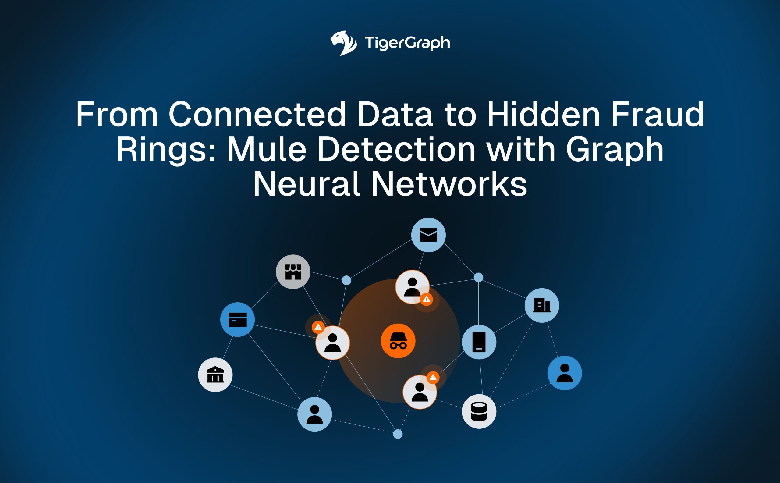Read more about the article July 1st: From Connected Data to Hidden Fraud Rings:  Mule Detection with Graph Neural Networks (Live Demo)